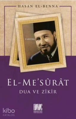 El - Me'sûrât Dua ve Zikir Hasan El-Benna