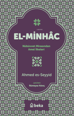 El-Minhac - Nübüvvet Mirasından Amel İlkeleri Ahmed Es - Seyyid