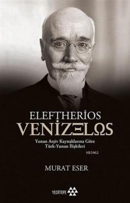 Eleftherios Venizelos Murat Eser