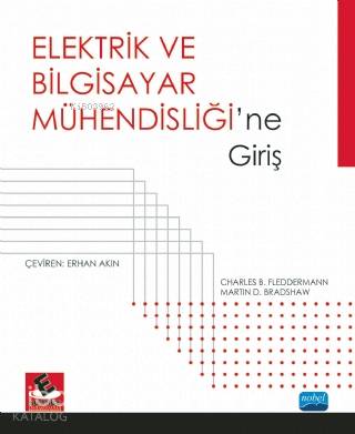 Elektrik ve Bilgisayar Mühendisliğine Giriş Charles B. Fleddermann