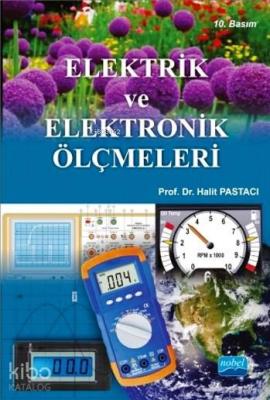 Elektrik ve Elektronik Ölçmeleri Halit Pastacı