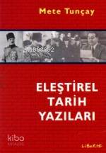 Eleştirel Tarih Yazıları Mete Tunçay