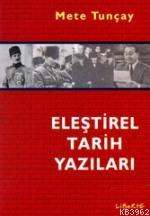 Eleştirel Tarih Yazıları Mete Tunçay