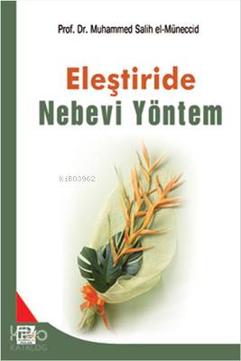 Eleştiride Nebevi Yöntem Muhammed Salih Müneccid