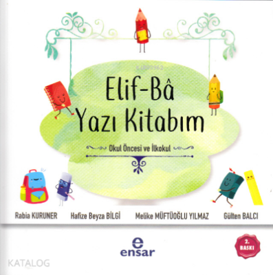 Elif-Ba Yazı Kitabım-Okul Öncesi ve İlkokul Gülten Balcı