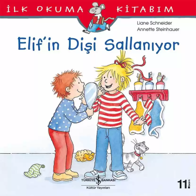 Elif'in Dişi Sallanıyor Liane Schneider