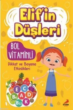 Elif'in Düşleri Bol Vitaminli Kolektif