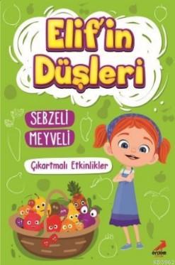 Elif'in Düşleri Sebzeli Meyveli - Çıkartmalı Kolektif