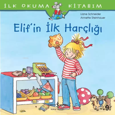 Elif'in İlk Harçlığı Liane Schneider