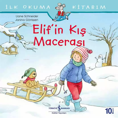 Elif'in Kış Macerası Liane Schneider