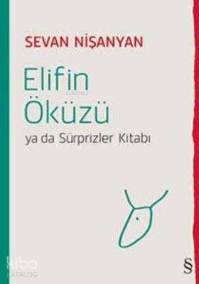 Elifin Öküzü ya da Sürprizler Kitabı Sevan Nişanyan