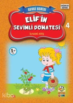 Elif'in Sevimli Domatesi İlhami Ateş