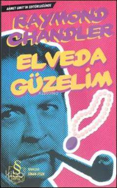 Elveda Güzelim Raymond Chandler