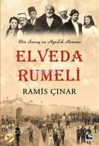 Elveda Rumeli Ramis Çınar