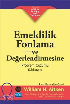 Emeklilik Fonlama ve Değerlendirmesine Problem Çözümü Yaklaşımı Willia