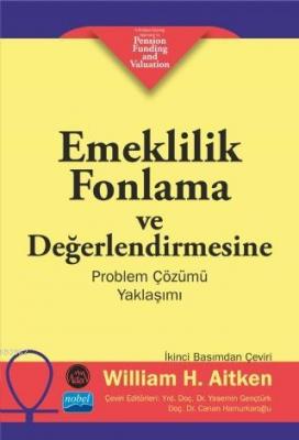 Emeklilik Fonlama ve Değerlendirmesine Problem Çözümü Yaklaşımı Willia