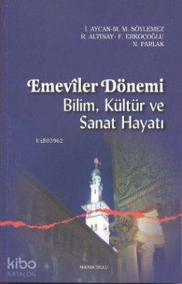 Emeviler Dönemi Fatih Erkoçoğlu