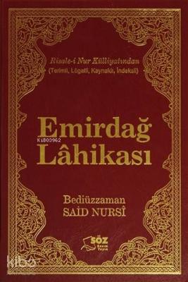 Emirdağ Lahikası Bediüzzaman Said-i Nursi