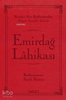 Emirdağ Lâhikası Bediüzzaman Said Nursi