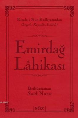 Emirdağ Lâhikası Bediüzzaman Said Nursi