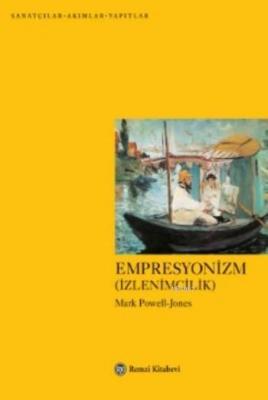 Empresyonizm (İzlenimcilik) Mark Powell-Jones