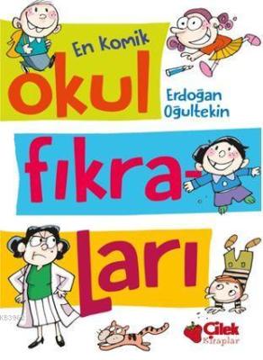 En Komik Okul Fıkraları Erdoğan Oğultekin