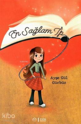 En Sağlam İp Ayşe Gül Gürbüz