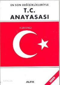 En Son Değişiklikleriyle T.C. Anayasası 2009 Kahraman Berk