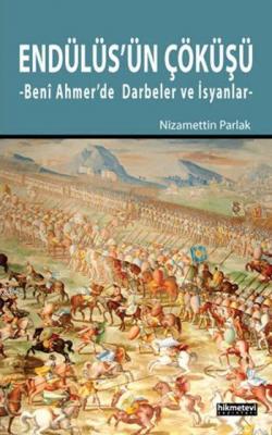 Endülüs'ün Çöküşü Nizamettin Parlak