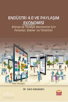 Endüstri 4.0 ve Dijital Ekonomisi Esra Kabaklarlı