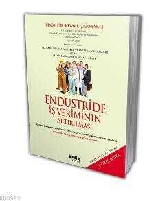 Endüstride İş Veriminin Artırılması Kemal Çakmaklı