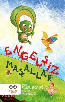 Engelsiz Masallar Ayşegül Sözen Dağ