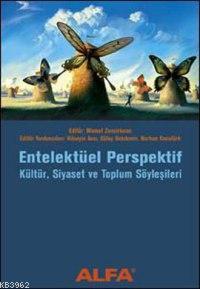 Entelektüel Perspektif Mehmet Zencirkır