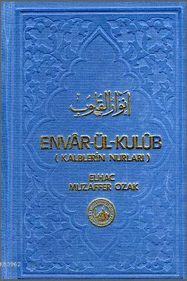 Envâr-ül-Kulûb (Vaaz, 3 Cilt); (Kalblerin Nurları) Muzaffer Ozak