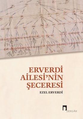 Enverdi Ailesi'nin Şeceresi Ezel Erverdi