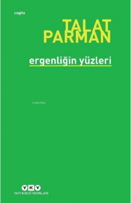 Ergenliğin Yüzleri Talat Parman