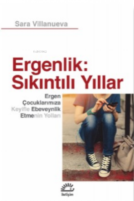 Ergenlik: Sıkıntılı Yıllar Sara Villanueva