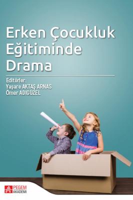 Erken Çocukluk Eğitiminde Drama Ömer Adıgüzel