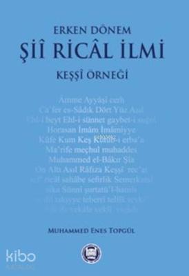 Erken Dönem Şii Rical İlmi Muhammed Enes Topgül