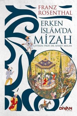 Erken İslamda Mizah Franz Rosenthal