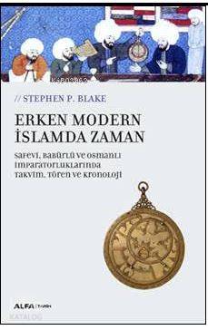 Erken Modern İslamda Zaman Stephen P. Blake