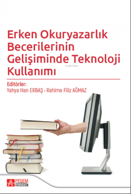 Erken Okuryazarlık Becerilerinin Gelişiminde Teknoloji Kullanımı Yahya