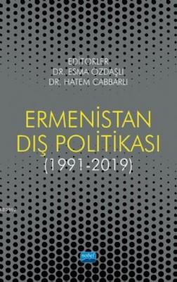 Ermenistan Dış Politikası (1991-2019) Kolektif