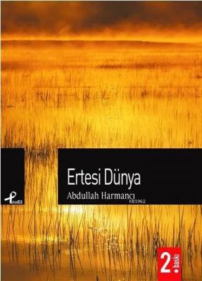 Ertesi Dünya Abdullah Harmancı