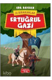 Ertuğrul Gazi; İz Bırakanlar Eda Bayrak