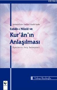 Esbab-ı Nüzul ve Kur'an'ın Anlaşılması Yakup Bıyıkoğlu