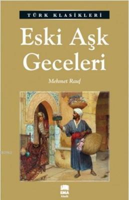 Eski Aşk Geceleri Mehmet Rauf