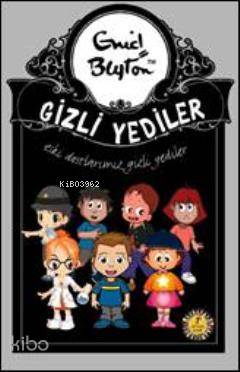 Eski Dostlarımız - Gizli Yediler 12 Enid Blayton