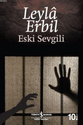 Eski Sevgili Leylâ Erbil