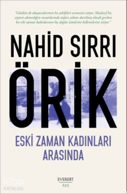 Eski Zaman Kadınları Arasında Nahid Sırrı Örik